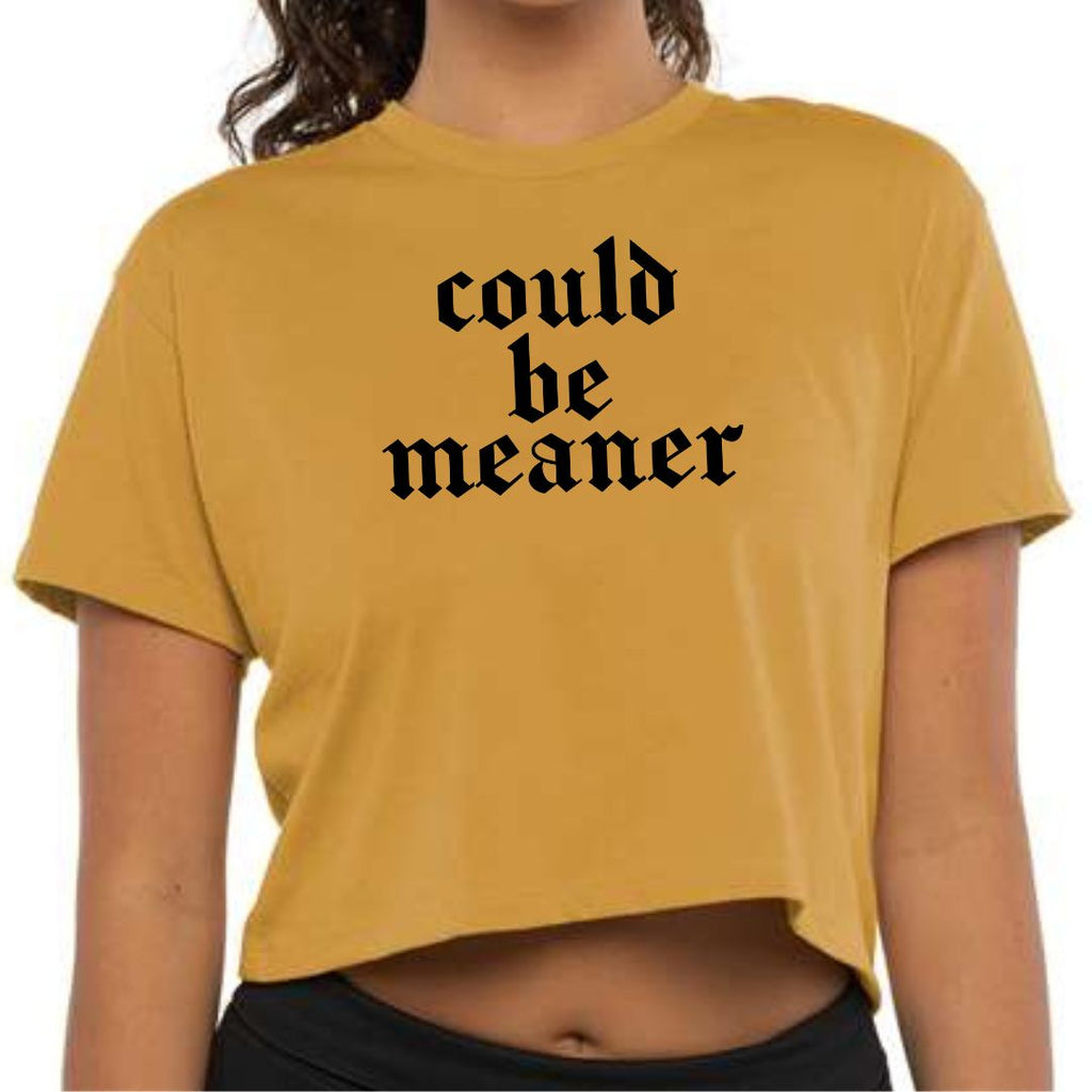 Could Be Meaner Crop Top- Antique Gold